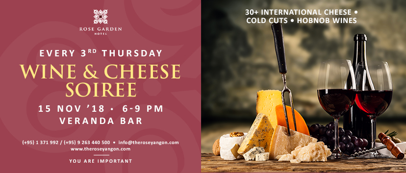 Rose Garden Hotel Wine and Cheese